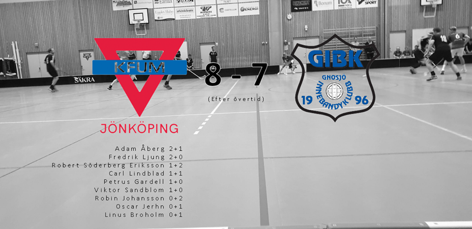KFUM - Gnosjö IBK 8-7 efter förlängning.
