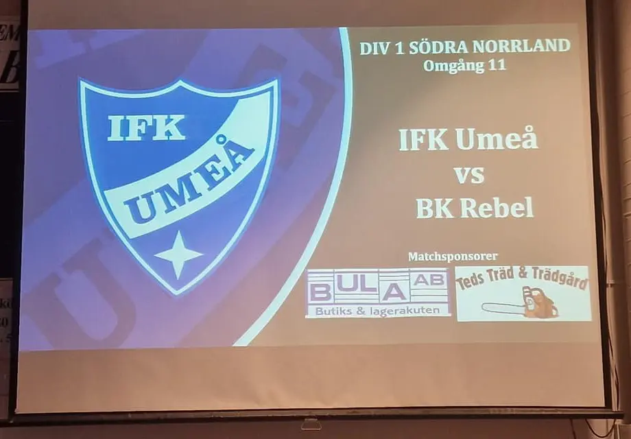 Premiär för IFK Umeås matchsponsorer som visades på kanonen i hallen.
