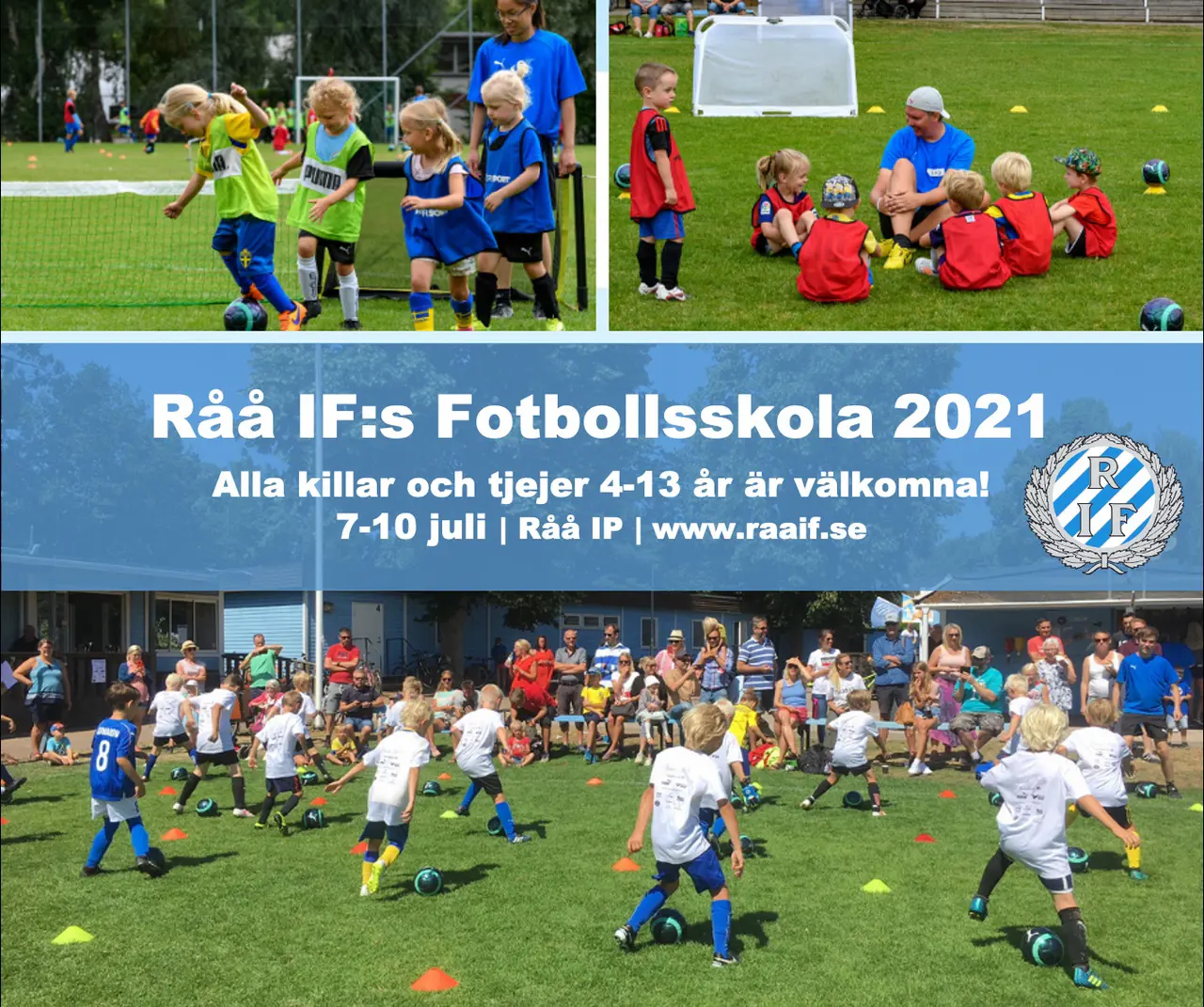 Nu bjuder vi in till Råå IF:s 33:e upplaga av vår populära fotbollsskola!