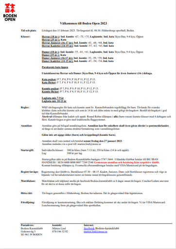 Komplett info, se https://bodenskarateklubb.nu/boden-open