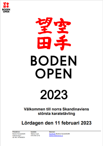 Komplett info, se https://bodenskarateklubb.nu/boden-open