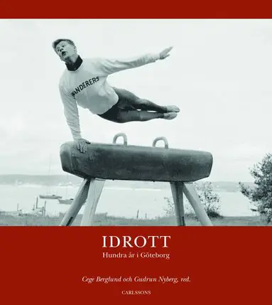 Idrott, Hundra år i Göteborg