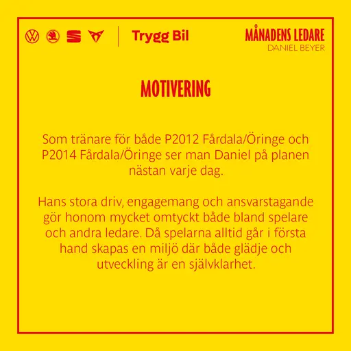Vinnare Månadens Ledare Juli är ingen mindre än Daniel Beyer!