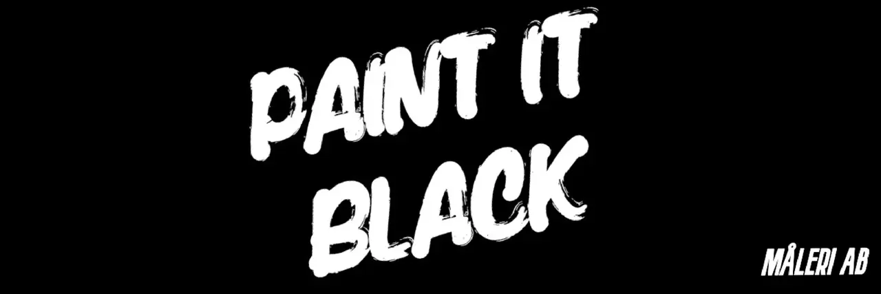 Paint It Black Måleri