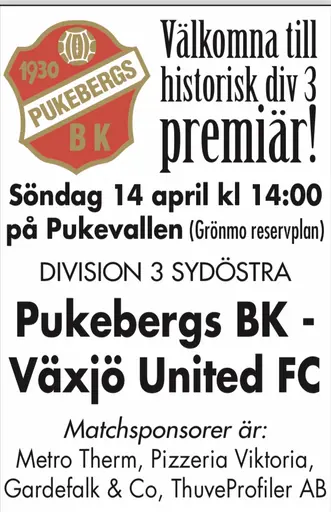Växjö United var motståndaren och de vann matchen med 3-2.
