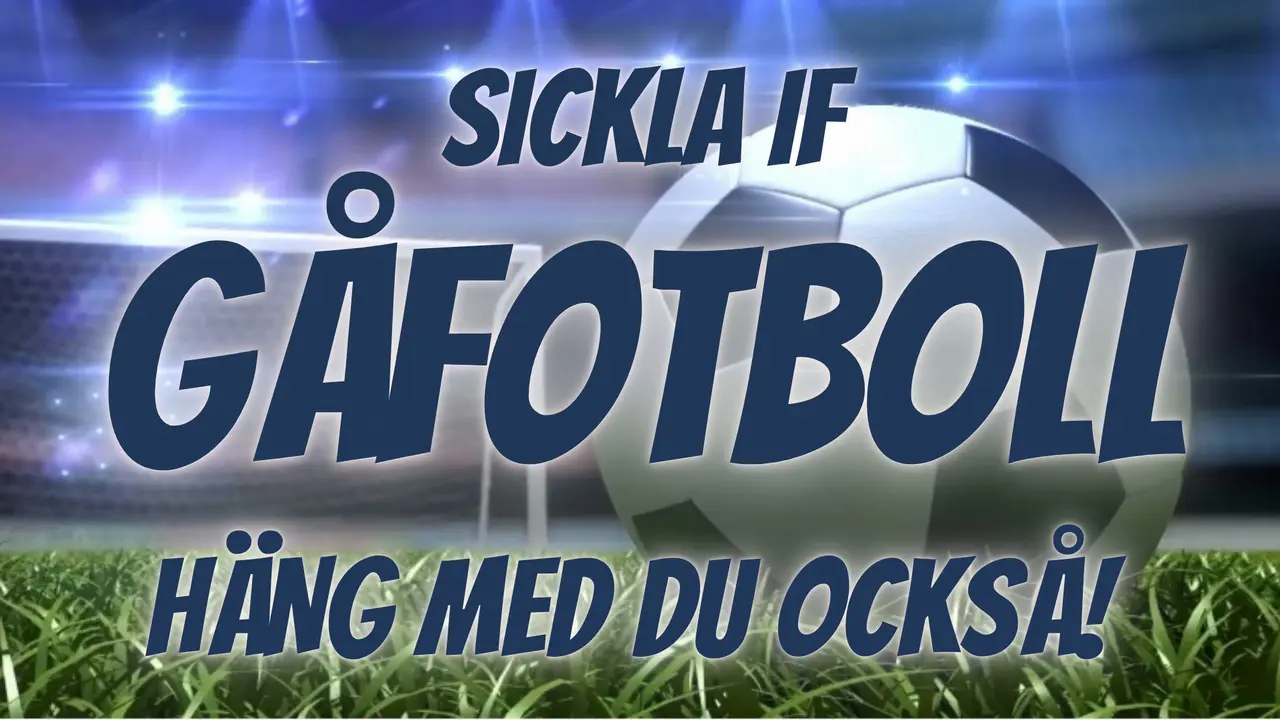 Varmt välkomna till Sickla IF Gåfotboll!