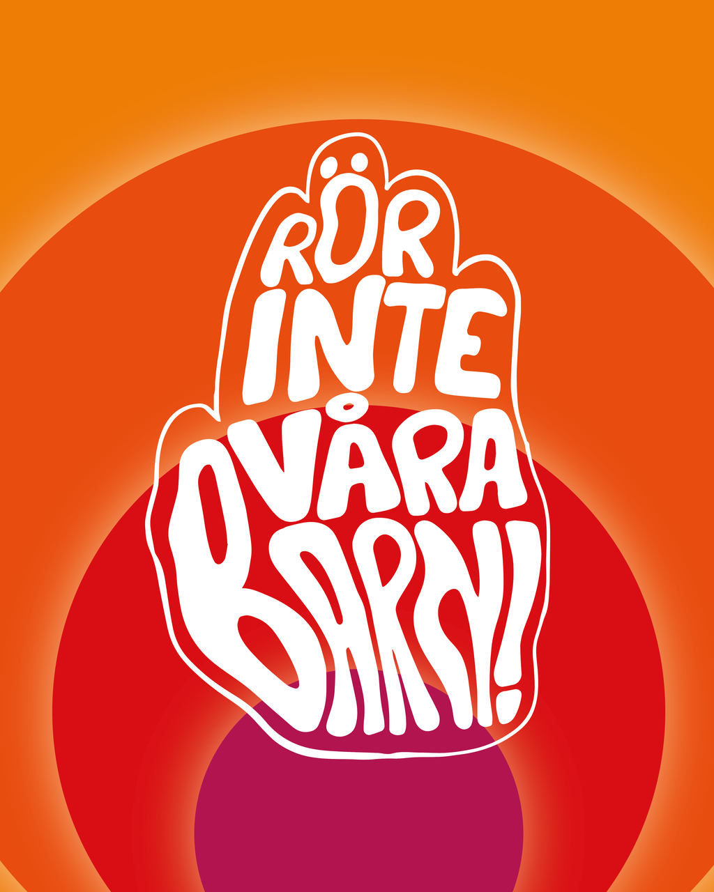 Kampanj: Rör inte vår barn