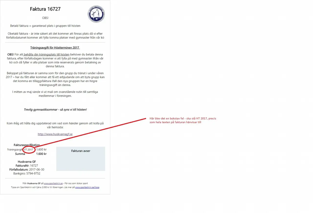OBS! Smög sig in ett fel under Specifikationen på fakturan, men som hela texten beskriver så avser den träningsavgiften för HT2017 - ingenting annat.