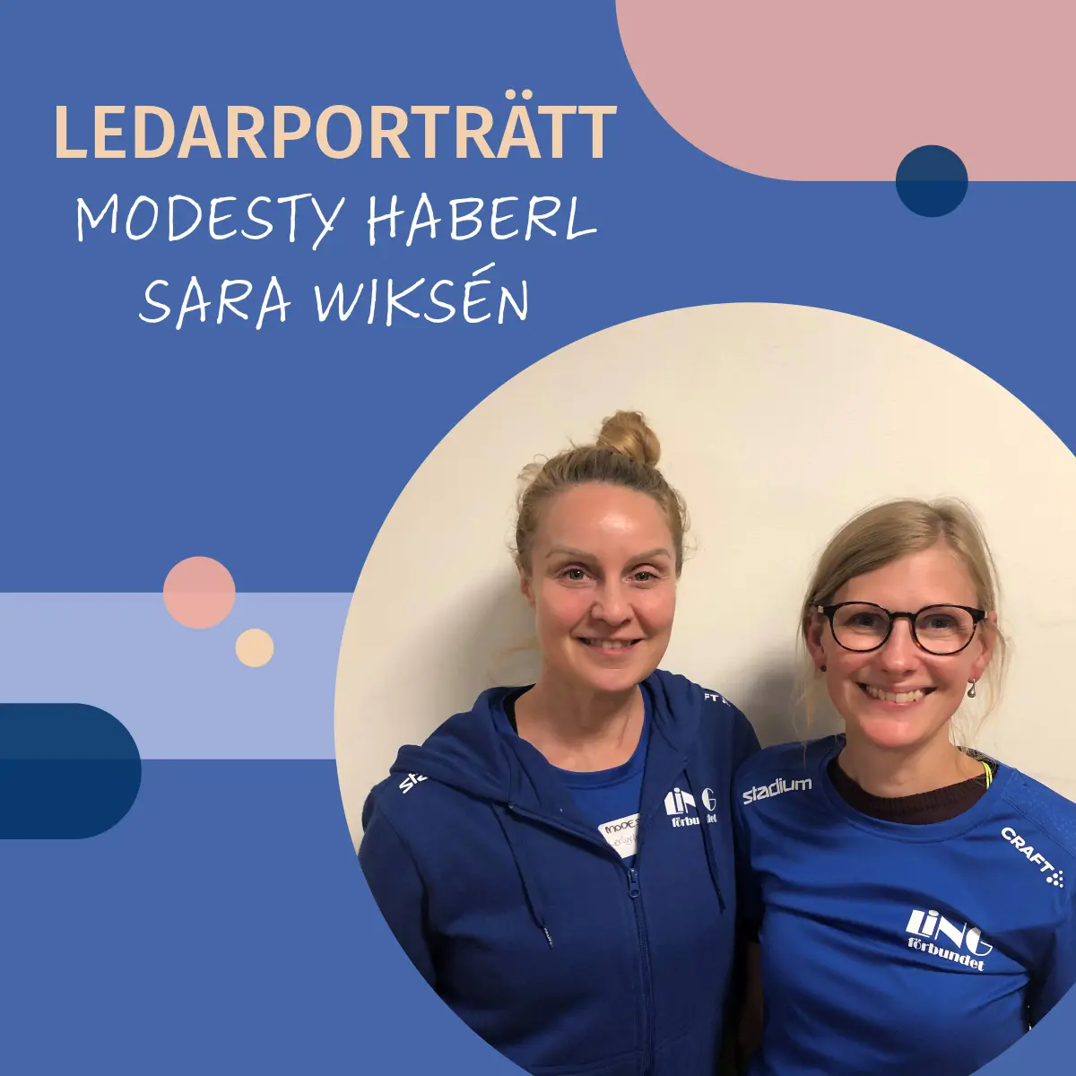 Modesty till vänster och Sara till höger